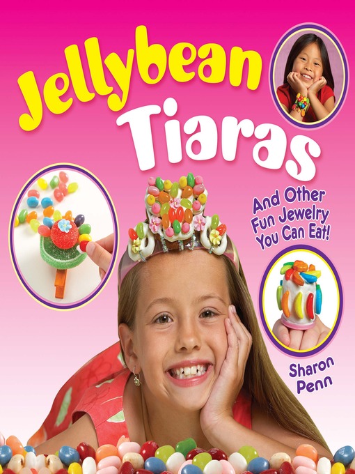 Title details for Jellybean Tiaras by Sharon Penn - Available